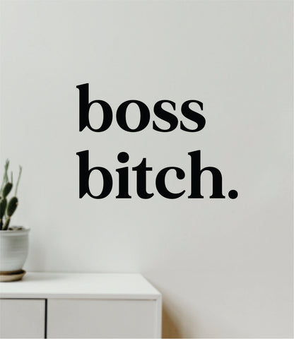 Boss B Quote Wall Decal Sticker Vinyl Art Decor Bedroom Room Girls Inspirational Motivational Beauty Make Up Lashes Brows