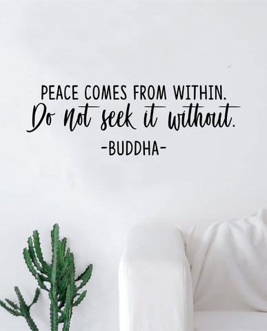 Buddha Peace Comes from Within v2 Quote Decal Sticker Wall Vinyl Art Decor Bedroom Living Room Namaste Yoga Mandala Om Meditate Zen Lotus Inspirational