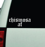 Chismosa AF Car Decal Truck Window Windshield JDM Bumper Sticker Vinyl Quote Boy Girls Funny Mom Milf Women Trendy Cute Aesthetic Latina Spanish