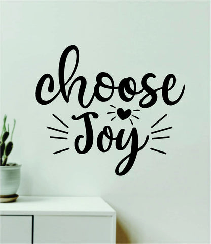 Choose Joy V2 Quote Wall Decal Sticker Vinyl Art Decor Bedroom Room Boy Girl Inspirational Motivational School Nursery Classroom Teacher Aesthetic Happy