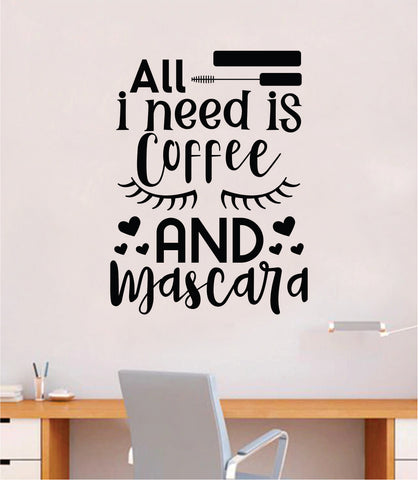 Coffee and Mascara Wall Decal Sticker Vinyl Home Decor Bedroom Cosmetics Make Up Beauty Bar Salon Girls Eyes Brows Lashes Funny Kitchen