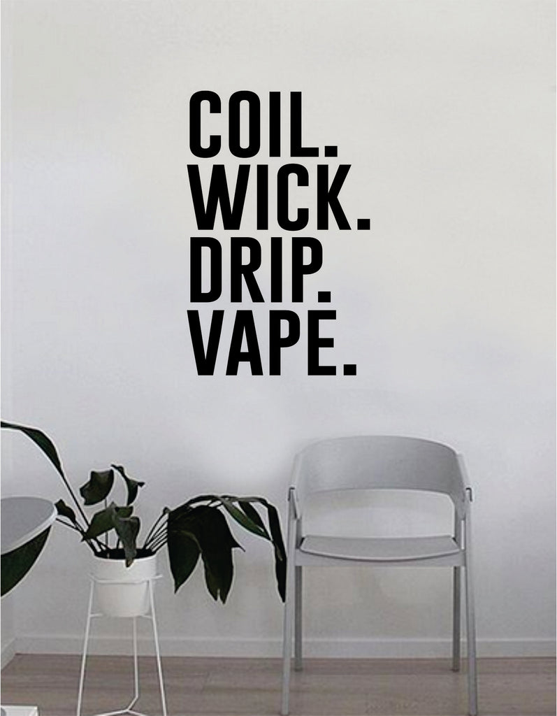 Coil Wick Drip Vape Wall Decal Sticker Vinyl Art Bedroom Room Home Dec boop decals Coil Wick Drip Vape Wall Decal Sticker Vinyl Art Bedroom Room Home Dec boop decals