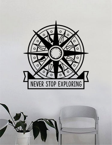 Compass Rose Never Stop Exploring Wall Decal Decor Decoration Sticker Vinyl Art Bedroom Room Nautical Adventure Travel Inspirational Quote