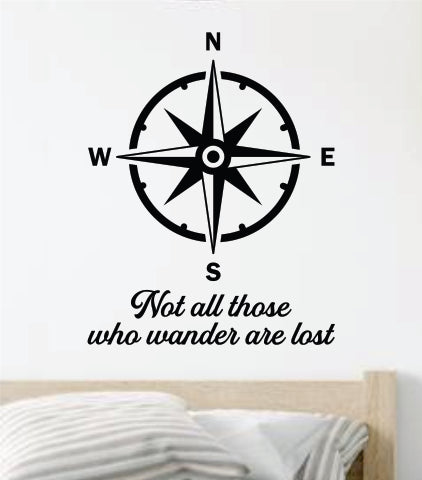 Compass Rose Not All Those Who Wander V2 Wall Decal Home Decor Vinyl Art Sticker Bedroom Quote Nursery Baby Teen Boy Girl School Inspirational Adventure Travel Family