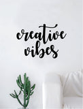 Creative Vibes Wall Decal Sticker Vinyl Art Decor Room Bedroom Inspirational Quote