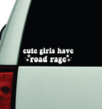 Cute Girls Have Road Rage Car Decal Truck Window Windshield Rearview JDM Bumper Sticker Vinyl Quote Boy Funny Mom Milf Women Trendy Aesthetic Bestie