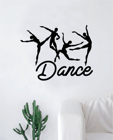 Dance Dancers Quote Wall Decal Sticker Bedroom Living Room Vinyl Art Home Sticker Decoration Decor Teen Nursery Inspirational Dancing Girls Leap Ballerina Ballet