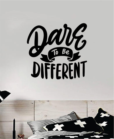 Dare To Be Different Wall Decal Quote Home Room Decor Art Vinyl Sticker Inspirational Motivational Good Vibes Teen Baby School