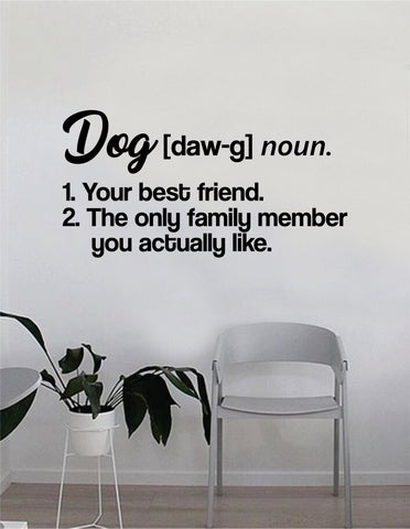 Dog Definition Quote Wall Decal Sticker Bedroom Home Room Art Vinyl Inspirational Decor Cute Animals Puppy Pet Rescue Adopt Foster Teen Funny