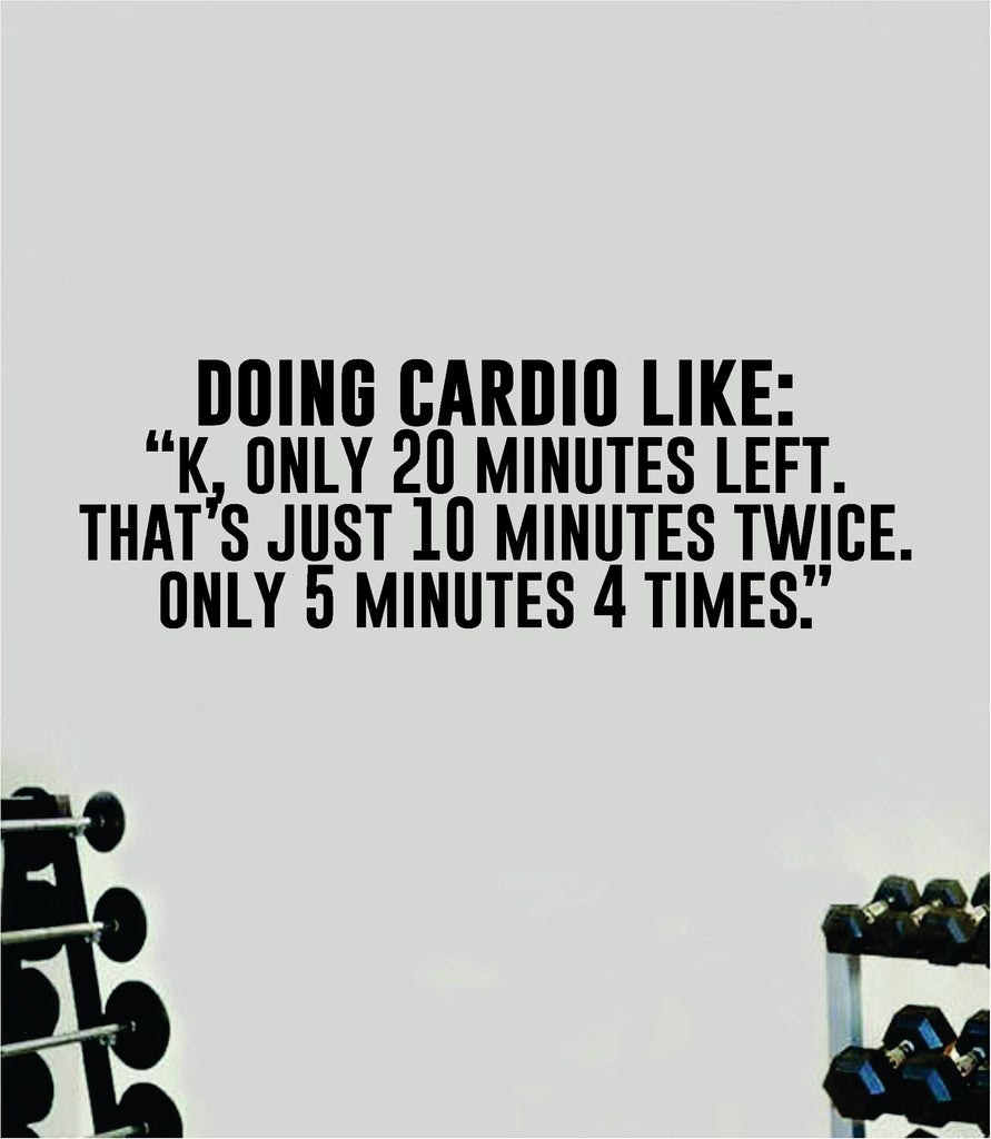 Doing Cardio Like Quote Wall Decal Sticker Vinyl Art Home Decor ...
