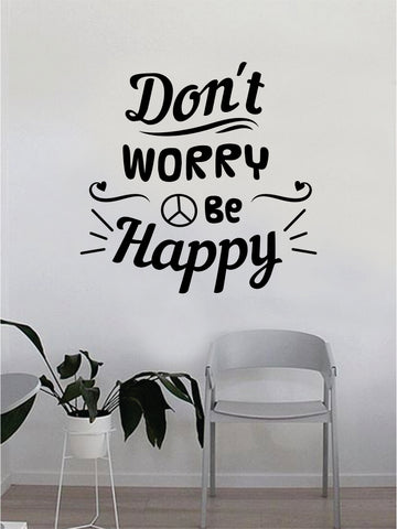 Don't Worry Be Happy Peace Sign Quote Beautiful Design Decal Sticker Wall Vinyl Decor Living Room Bedroom Art Simple Cute Travel Good Vibes Positive Happiness Smile Music Girls Teen