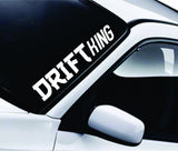 Drift King Large Quote Design Sticker Vinyl Art Words Decor Car Truck JDM Windshield Race Drift Window