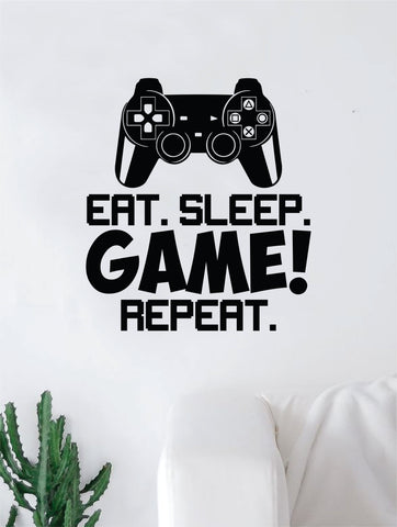 Eat Sleep Game Repeat v3 Controller Video Game Decal Sticker Wall Vinyl Decor Art Home Bedroom Living Room Retro Classic Nerd Teen Funny Gamer