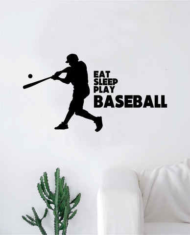 Eat Sleep Play Baseball V4 Quote Decal Sticker Wall Vinyl Art Home Decor Inspirational Sports Teen Softball Ball Homerun Baby Nursery Boy Girl
