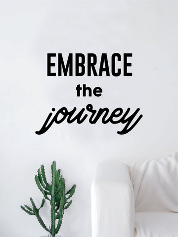 Embrace the Journey Quote Decal Sticker Wall Vinyl Art Home Room Decor Travel Explore Adventure Inspirational Wanderlust Mountains Trees