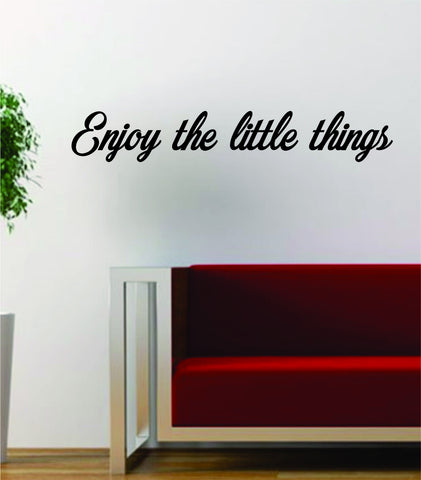 Enjoy the Little Things Inspirational Family Quote Design Decal Sticker Wall Vinyl Art Home Decor