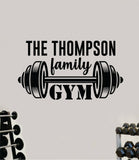 Family Gym Logo Decal Sticker Wall Vinyl Art Wall Bedroom Room Home Decor Inspirational Motivational Teen Sports Gym Fitness Health Last Name Personalized Customized