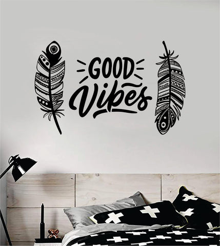 Feathers Good Vibes V3 Decal Sticker Wall Vinyl Art Wall Bedroom Room Home Decor Teen Inspirational Tattoo Boho Baby Kids Adventure Travel