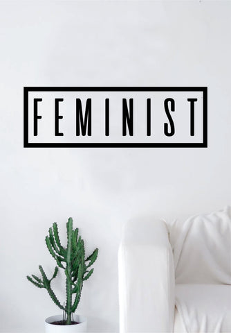 Feminist Wall Decal Sticker Vinyl Art Bedroom Room Decor Teen Quote Inspirational Cute Girls Lady Woman Feminism