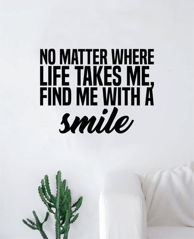 Find Me with A Smile Wall Decal Sticker Vinyl Art Bedroom Living Room Decor Decoration Teen Quote Inspirational Good Vibes Rap Music Hip Hop Lyrics Mac Miller