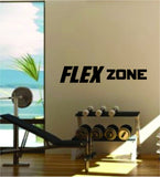 Flex Zone Quote Fitness Health Work Out Gym Decal Sticker Wall Vinyl Art Wall Room Decor Weights Motivation Inspirational