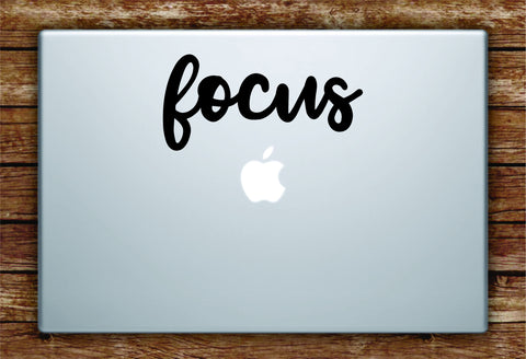 Focus Laptop Apple Macbook Quote Wall Decal Sticker Art Vinyl Inspirational Quote Motivational