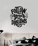 Follow Your Dreams V3 Quote Wall Decal Sticker Bedroom Room Art Vinyl Inspirational Motivational Kids Teen Baby Nursery Playroom School Gym Stars