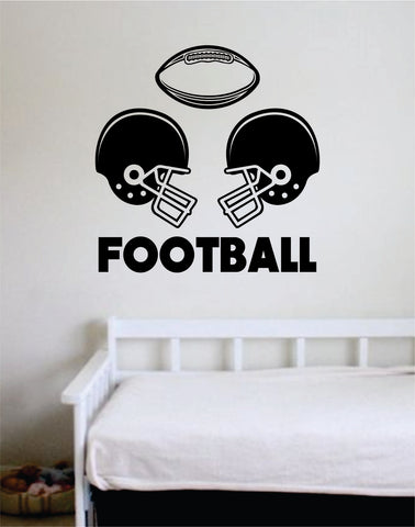 Football Helmets Quote Decal Sticker Wall Vinyl Art Home Decor Inspirational Sports Teen American Touchdown Kids