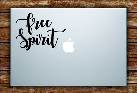 Free Spirit Laptop Apple Macbook Quote Wall Decal Sticker Art Vinyl Beautiful Inspirational Motivational Good Vibes Adventure Travel