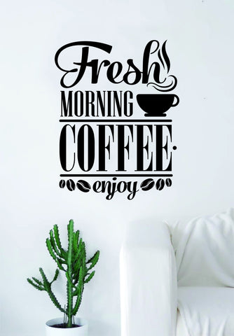 Fresh Morning Coffee Quote Wall Decal Sticker Bedroom Living Room Art Vinyl Beautiful Kitchen Cute Shop Morning