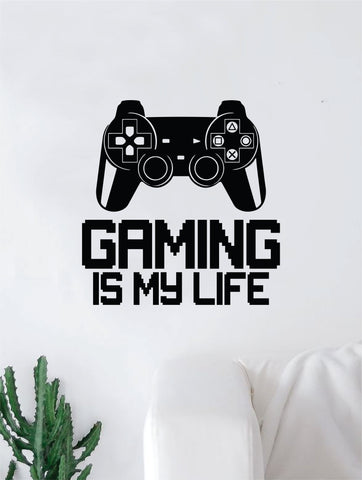 Gaming is My Life v3 Controller Video Game Decal Sticker Wall Vinyl Decor Art Home Bedroom Living Room Retro Classic Nerd Teen Funny