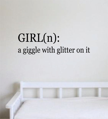 Girl A Giggle with Glitter On It Quote Wall Decal Sticker Bedroom Room Art Vinyl Kids Baby Nursery Daughter Funny Definition Cute