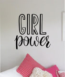 Girl Power V7 Quote Wall Decal Sticker Vinyl Art Decor Bedroom Room Boy Girl Teen Inspirational Motivational School Nursery Women Empowerment Feminist