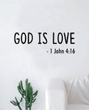 God is Love Quote Wall Decal Sticker Bedroom Home Room Art Vinyl Inspirational Motivational Teen Decor Religious Bible Verse Blessed Spiritual