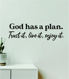 God Has A Plan V2 Quote Wall Decal Sticker Bedroom Home Room Art Vinyl Inspirational Teen Decor Religious Bible Verse Blessed Nursery Baby