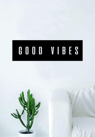Good Vibes Rectangle Box Quote Wall Decal Sticker Bedroom Living Room Art Vinyl Beautiful Inspirational Positive