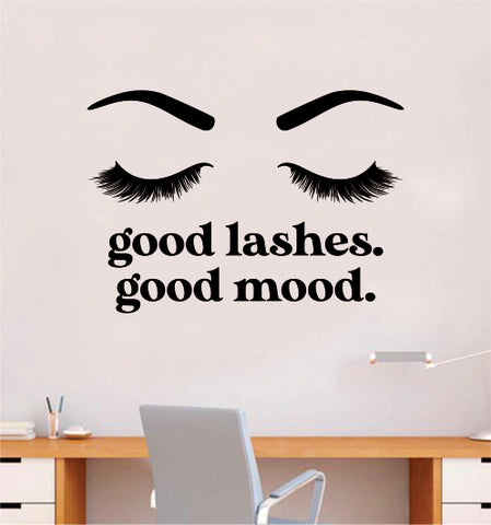 Good Lashes Good Mood V2 Wall Decal Sticker Vinyl Home Decor Bedroom Art Make Up Cosmetics Girls Eyes Eyebrows Eyelashes Brows Vanity Beauty