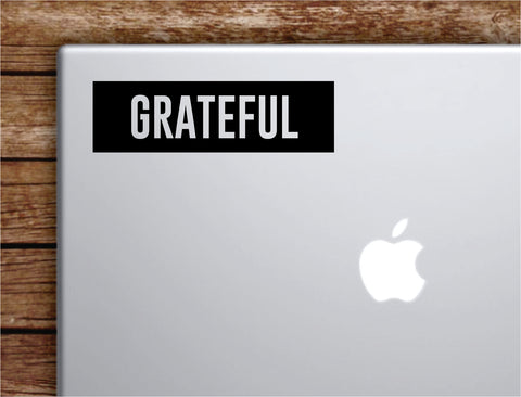 Grateful Rectangle Laptop Apple Macbook Car Quote Wall Decal Sticker Art Vinyl Decor Inspirational Amen Blessed Thankful