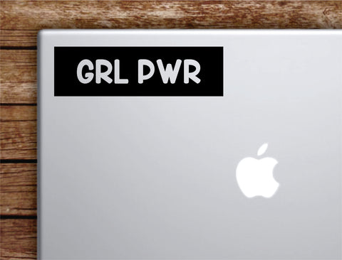 GRL PWR Rectangle Laptop Apple Macbook Quote Wall Decal Sticker Art Vinyl Inspirational Motivational Girls Women Female Feminist Feminist