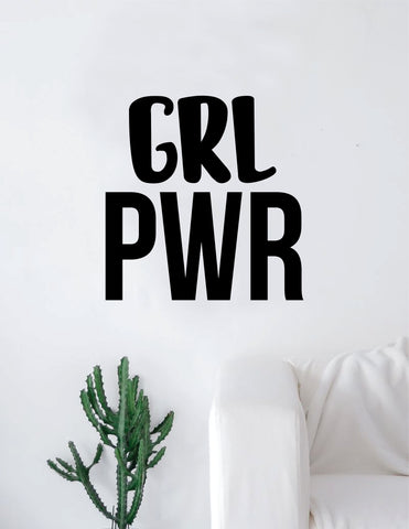 Grl Pwr Decal Sticker Wall Vinyl Art Home Decor Teen Quote Beautiful Inspirational Girl Power