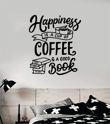 Happiness Coffee Book Quote Wall Decal Sticker Bedroom Room Art Vinyl Beautiful Decor Kitchen Shop Morning Java School Learn Roasted Latte Iced