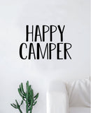 Happy Camper Quote Wall Decal Sticker Bedroom Room Art Vinyl Home Decor Inspirational Teen Baby Adventure Travel