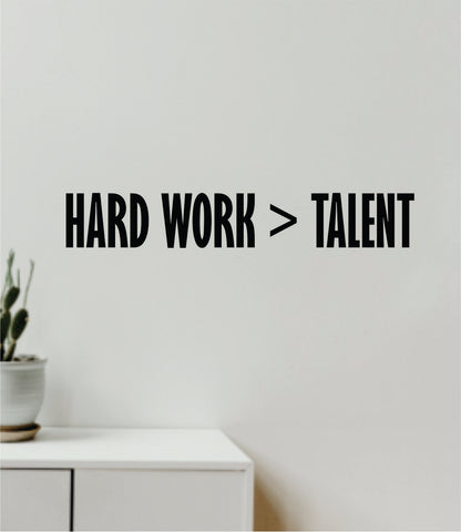 Hard Work is Greater Than Talent Quote Wall Decal Sticker Vinyl Art Decor Bedroom Room Girls Inspirational Motivational Gym Fitness Health Exercise Lift Beast Sports