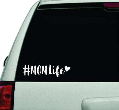 Hashtag Mom Life V2 Wall Decal Car Truck Window Windshield JDM Sticker Vinyl Lettering Quote Boy Girl Funny Trendy Family Baby Kids