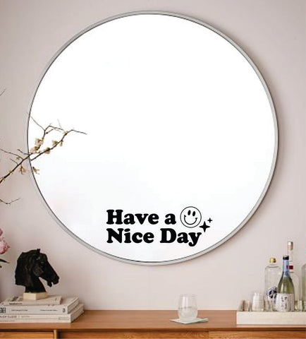 Have A Nice Day Smiley Face Wall Decal Sticker Vinyl Art Wall Bedroom Home Decor Inspirational Motivational Boy Girls Teen Mirror Beauty