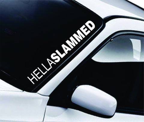 Hella Slammed Large Quote Design Sticker Vinyl Art Words Decor Car Truck JDM Windshield Race Drift Window