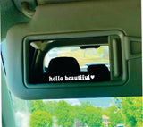 Hello Beautiful V2 Heart Car Mirror Decal Truck Window Rearview Windshield JDM Bumper Sticker Vinyl Lettering Quote Girls Funny Mom Milf Beauty Make Up Selfie Girlfriend Cute Groovy