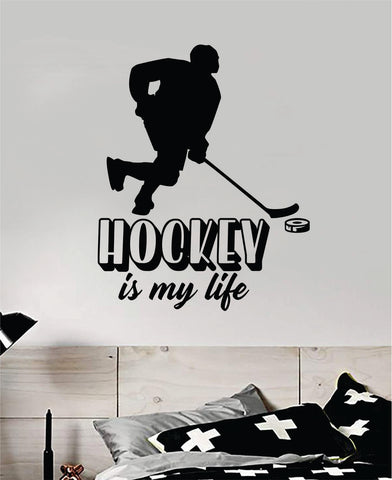 Hockey Is My Life V4 Quote Wall Decal Sticker Bedroom Room Vinyl Art Home Sticker Decor Teen Nursery Inspirational Sports Kids Teen Boy Girl Winter Ice Skate