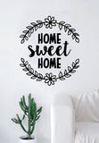 Home Sweet Home Quote Wall Decal Home Decor Bedroom Room Art Sticker Vinyl Family Inspirational Beautiful Floral Flowers