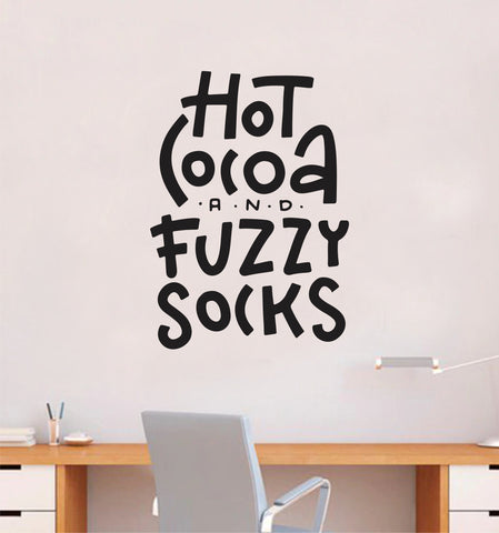 Hot Cocoa and Fuzzy Socks Quote Wall Decal Sticker Vinyl Decor Room Bedroom Nursery Girls Teen Cozy Cute Winter